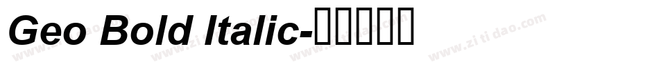 Geo Bold Italic字体转换